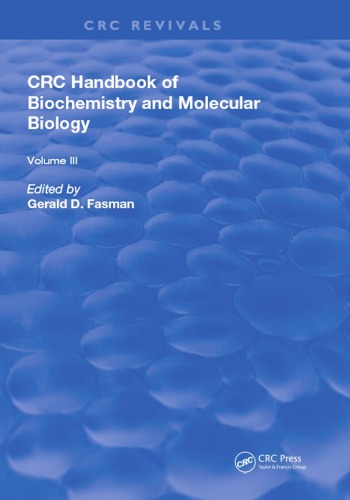 CRC handbook of biochemistry and molecular biology. Proteins. Volume III