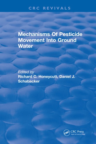 Mechanisms of pesticide movement into ground water