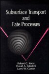 Subsurface Transport and Fate Processes