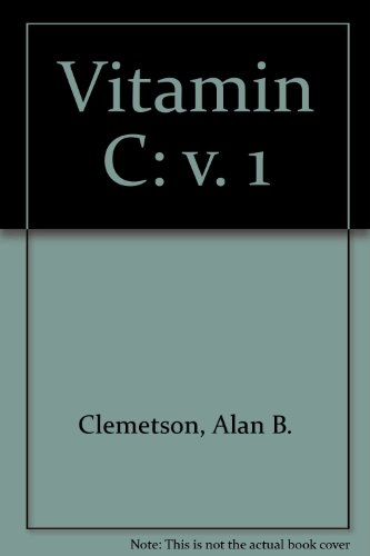 Vitamin C Volume I