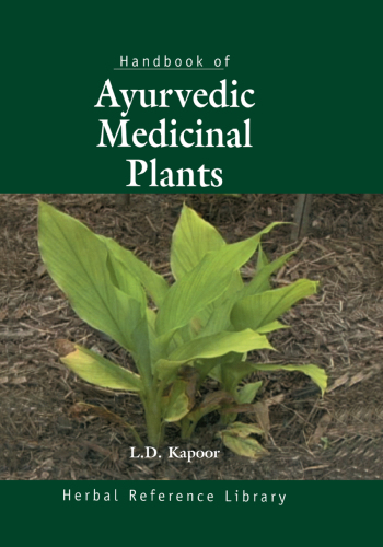 CRC Handbook of Ayurvedic Medicinal Plants