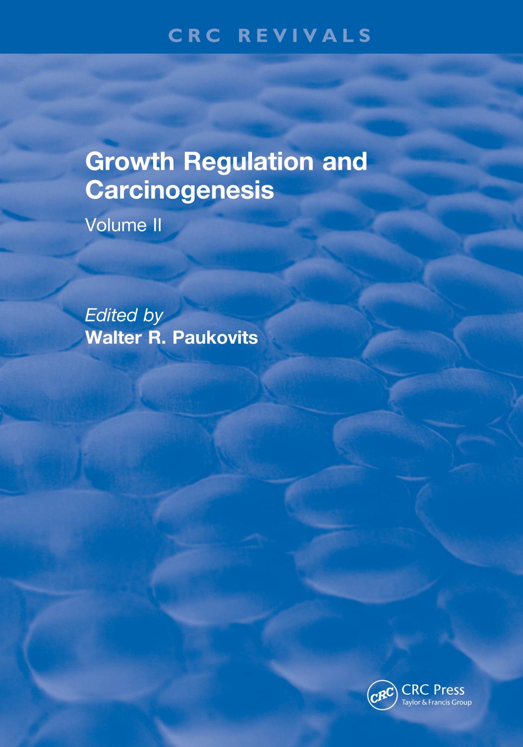 Growth Regulation and Carcinogenesis