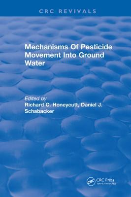 Mechanisms of Pesticide Movement Into Ground Water