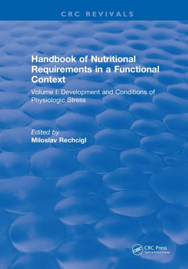 Handbook of Nutritional Requirements in a Functional Context