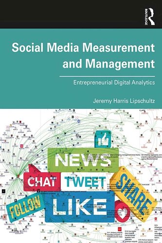 Social media measurement and management : entrepreneurial digital analytics