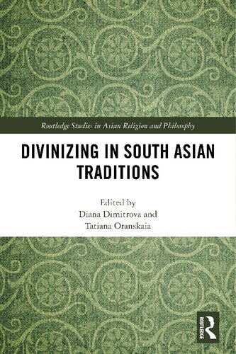 Divinizing in South Asian traditions