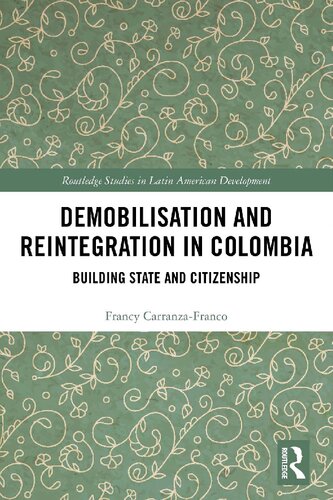 Demobilisation and Reintegration in Colombia