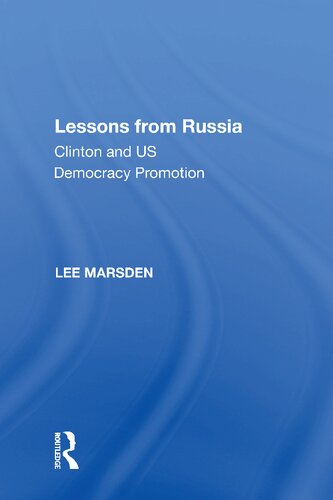 Lessons from Russia: Clinton and US Democracy Promotion