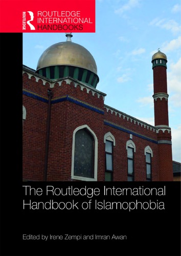 The Routledge international handbook of Islamophobia