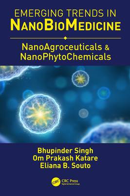 Nanoagroceuticals &amp; Nanophytochemicals