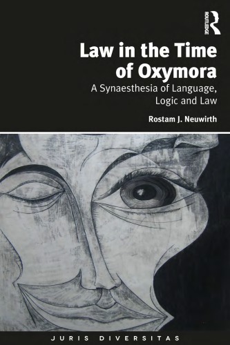 Law in the Time of Oxymora