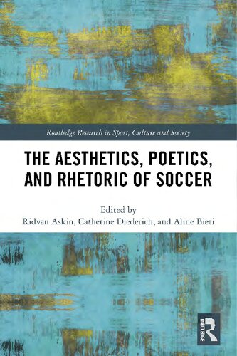 The aesthetics, poetics, and rhetoric of soccer