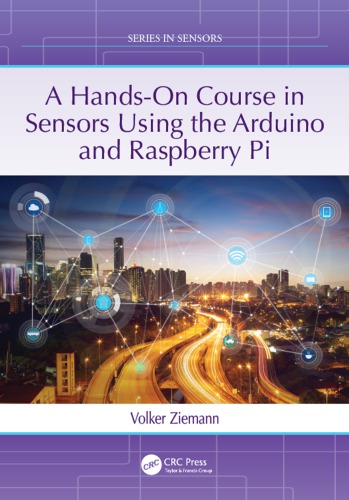 A hands-on course in sensors using the Arduino and Raspberry Pi