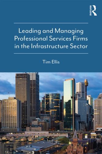 Leading and managing professional services firms in the infrastructure sector