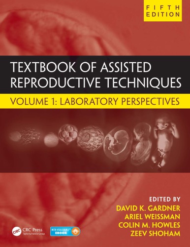 Textbook of Assisted Reproductive Techniques