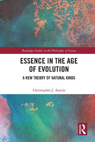 Essence in the age of evolution : a new theory of natural kinds