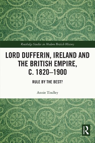 Lord Dufferin, Ireland and the British Empire, C. 1820-1900