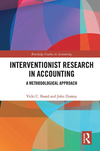 Interventionist research in accounting : A methodological approach