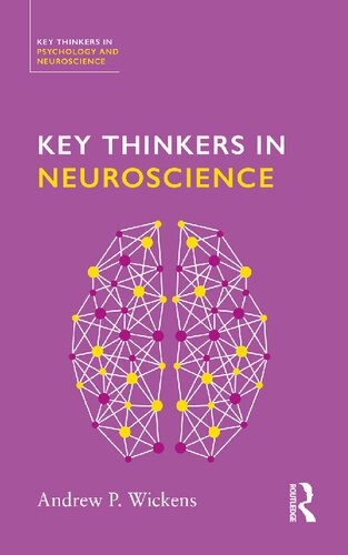 Key thinkers in neuroscience