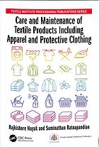 Care and Maintenance of Textile Products Including Apparel and Protective Clothing