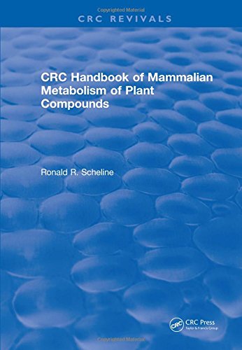 Handbook of Mammalian Metabolism of Plant Compounds (1991)