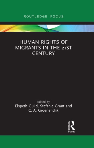 Human Rights of Migrants in the 21st Century