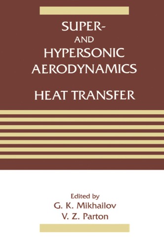 Super- And Hypersonic Aerodynamics and Heat Transfer