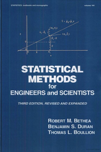 Statistical Methods for Engineers and Scientists