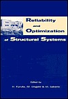 Reliability and Optimization of Structural Systems : Proceedings of the 10th IFIP WG7. 5 Working Conference, Osaka, Japan, 25-27 March 2002.