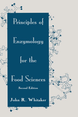 Principles of Enzymology for the Food Sciences