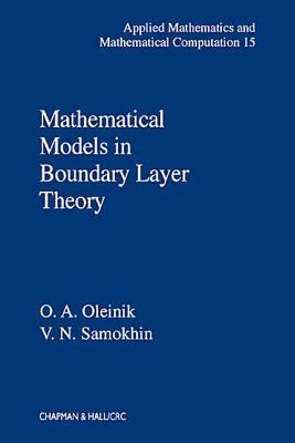 Mathematical Models in Boundary Layer Theory