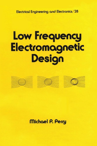 Low frequency electromagnetic design