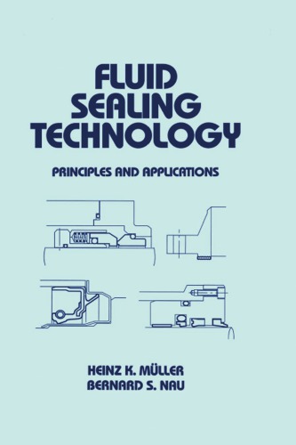 Fluid sealing technology : principles and applications