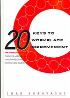 20 Keys to Workplace Improvement