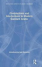 Conjunctions and Interjections in Modern Standard Arabic