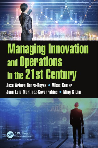 Managing Innovation and Operations in the 21st Century