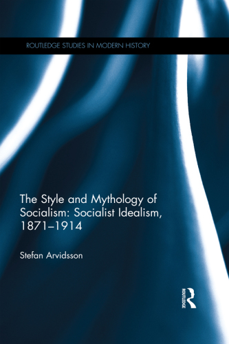 The Style and Mythology of Socialism
