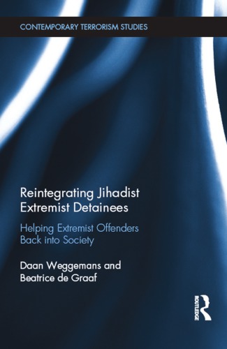 Reintegrating Jihadist extremist detainees helping extremist offenders back into society