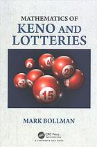 Mathematics of Keno and Lotteries