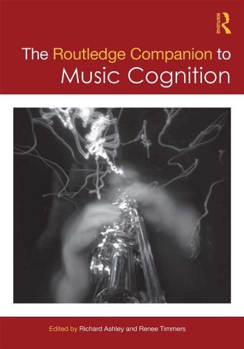 The Routledge Companion to Music Cognition