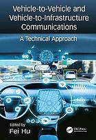 Vehicle-To-Vehicle and Vehicle-To-Infrastructure Communications