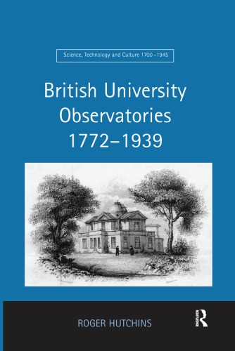 British University Observatories 1772-1939