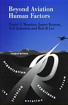 Beyond Aviation Human Factors