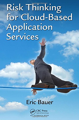 Risk Thinking for Cloud-Based Application Services