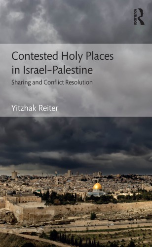 Contested Holy Places in Israel-Palestine