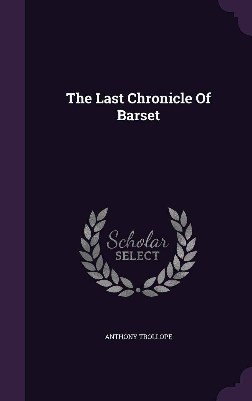 The Last Chronicle Of Barset