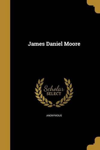 James Daniel Moore