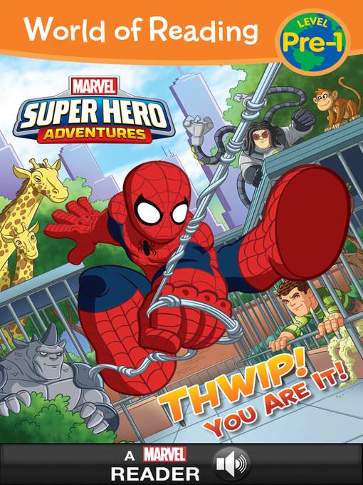 Super Hero Adventures: Thwip! You Are It!