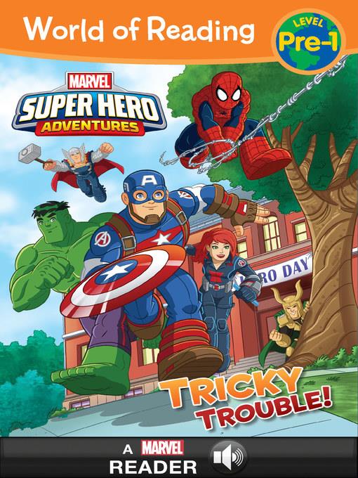 Super Hero Adventures: Tricky Trouble!