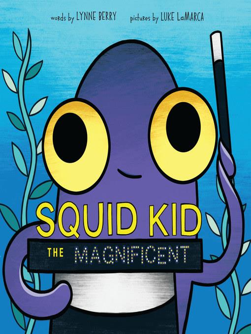 Squid Kid the Magnificent